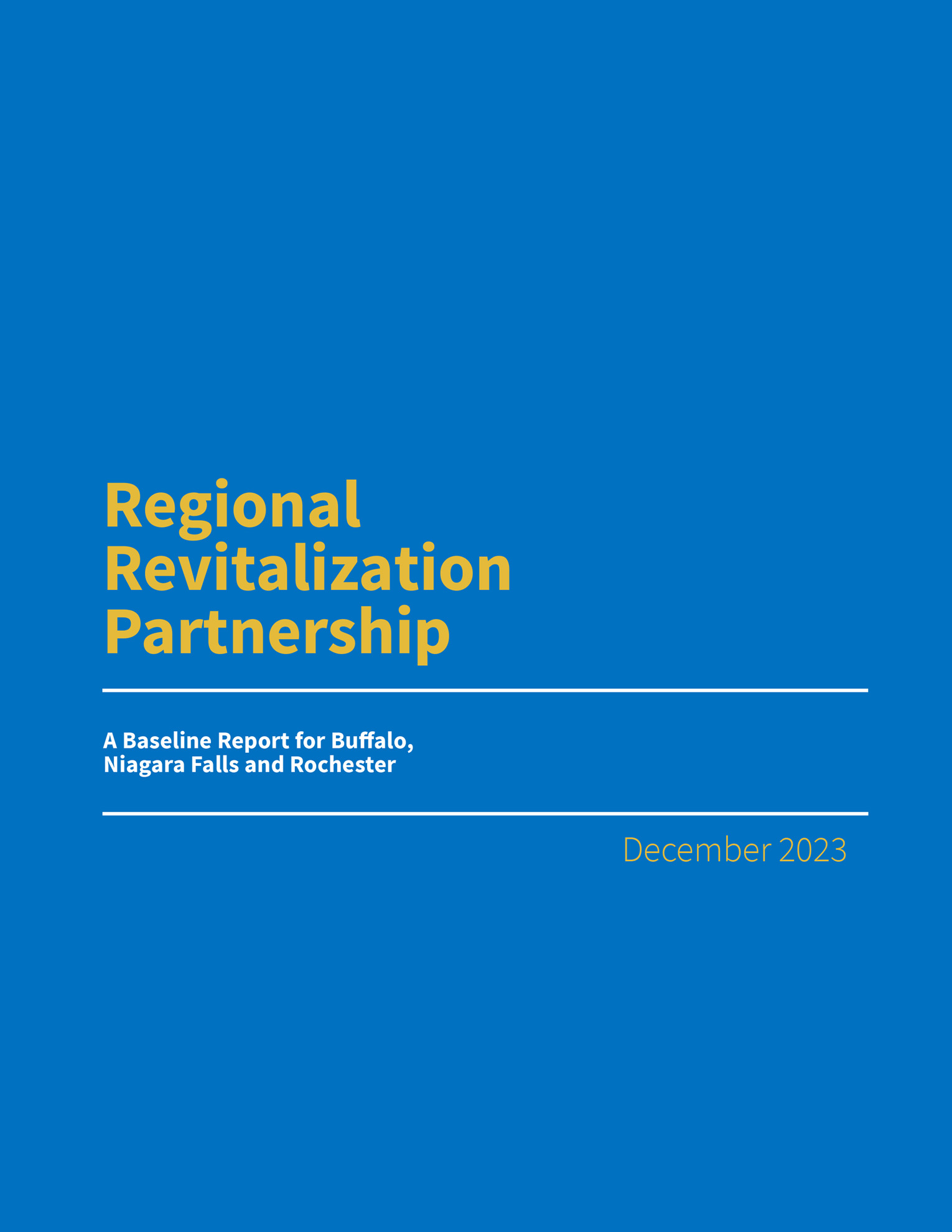 Regional Revitalization Partnership: A Collaborative Economic Development Strategy for Buffalo, Niagara Falls and Rochester