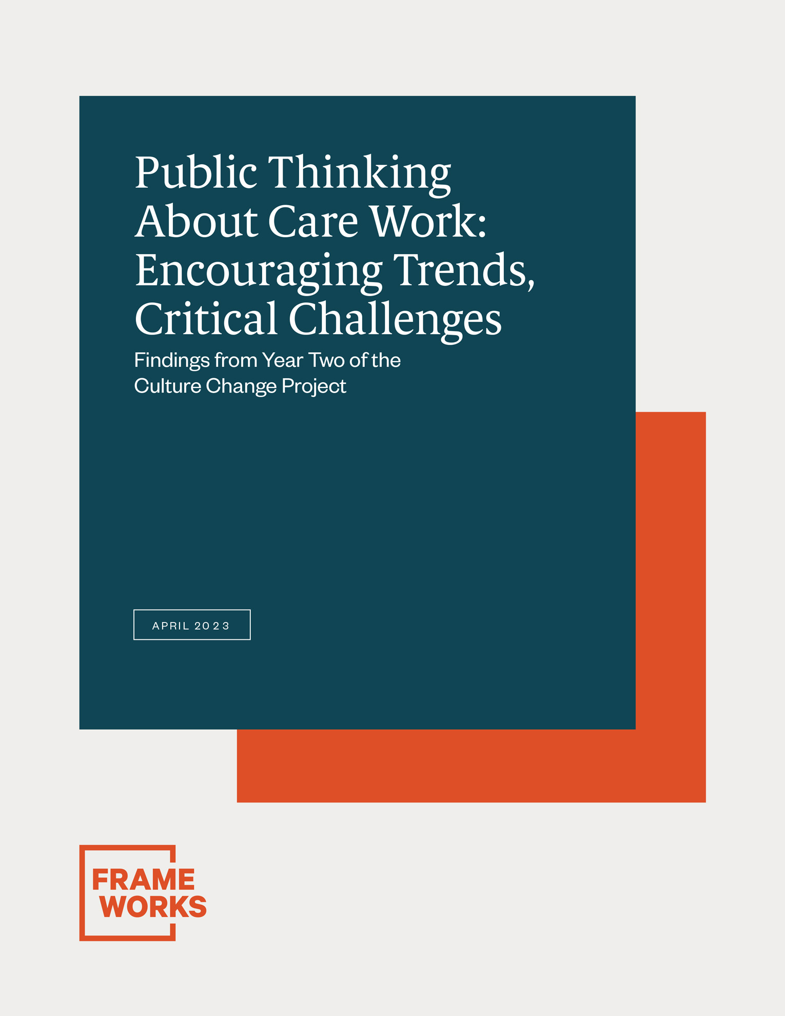 Public Thinking About Care Work: Encouraging Trends, Critical Challenges